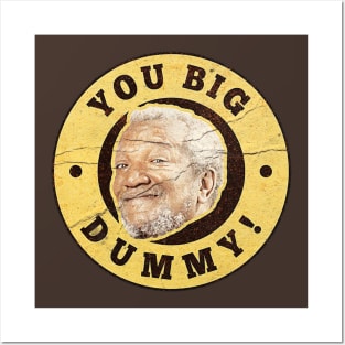 VINTAGE YOU BIG DUMMY SANFORD Posters and Art